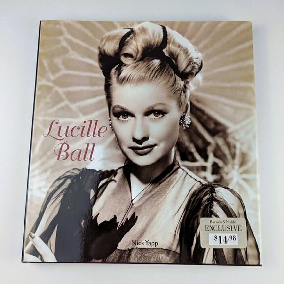 Lucille Ball by Nick Yapp - Hardcover, 2010 - Picture 1 of 8